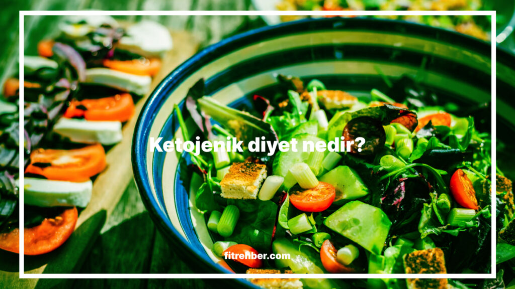 ketojenik diyet nedir