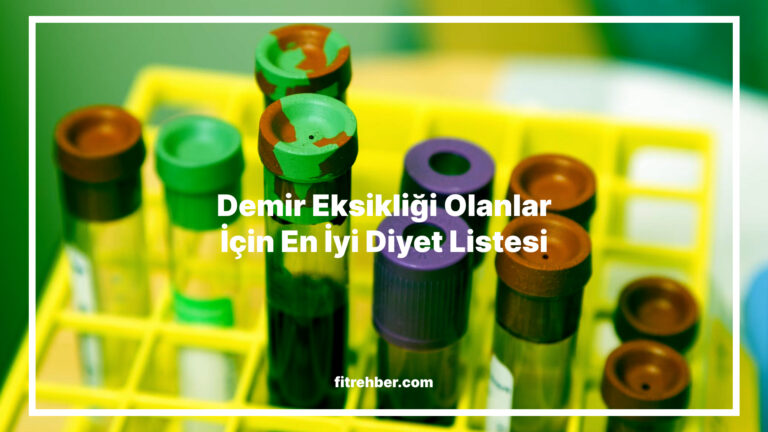 Demir Eksikliği Olanlar İçin En İyi Diyet Listesi